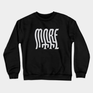 MORELESS design graphic teeshirt Crewneck Sweatshirt